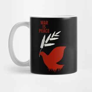 War Is Peace: A George Orwell Tribute - Thought-Provoking Artwork for a World in Turmoil Mug